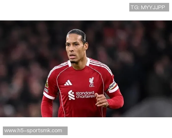 范戴克谈安菲尔德主场优势认为更衣室气氛助力球队无敌状态